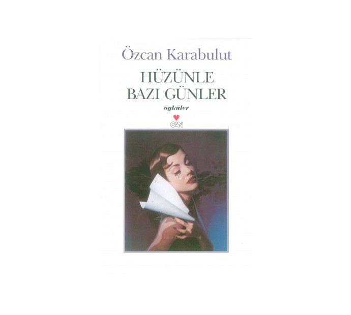 Hüzünle Bazı Günler