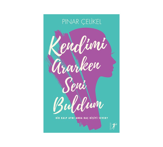 Kendimi Ararken Seni Buldum