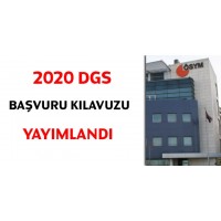 2020 DGS BAŞVURU KLAVUZU YAYIMLANDI !